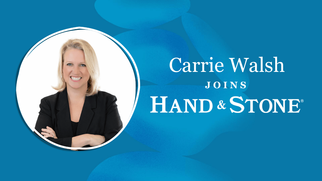 Carrie Walsh, Chief Executive Officer of Hand & Stone Massage and Facial Spa